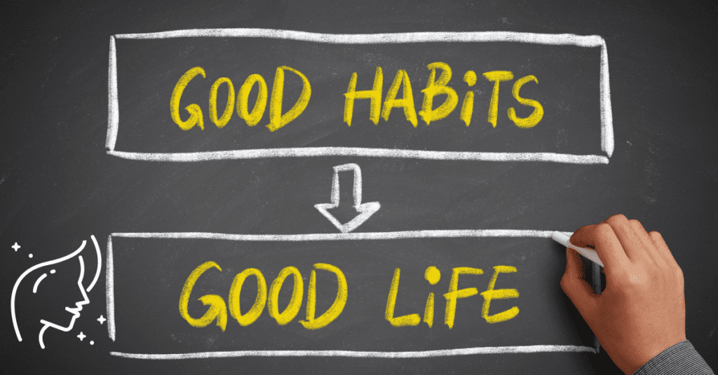 Incorporating Healthy Habits